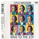 Opus Magnum - Rave To The Joy